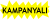 Kampanya var