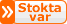 Stokta var